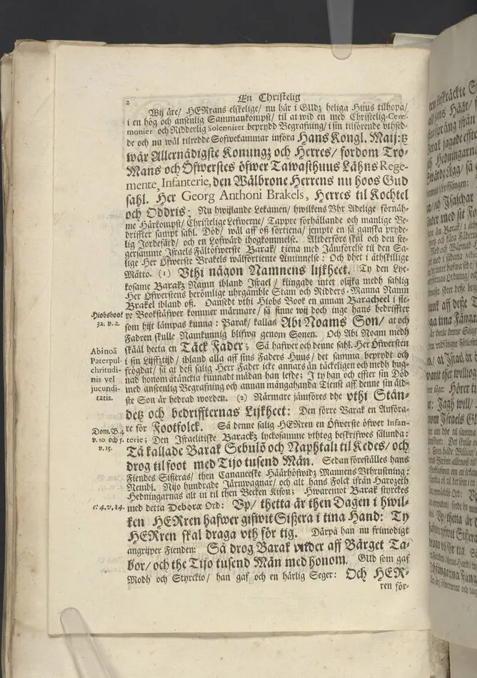 En trogen strids-mans, rätta affstedh ... Vthi en christeligh Lijk-predijkan öfwer kongl. maij:tz ... öfwerste öfwer Tawasthuus-lähns regemente infanterie ... Her Georg Anthoni Brakel, herre til Rochtell och Oddris ... den 4. januarii 1689 ... vthi Narfwens doom-kyrckia ... af Johanne Gezelio ... Tryckt i Åbo, af Johan Winter.