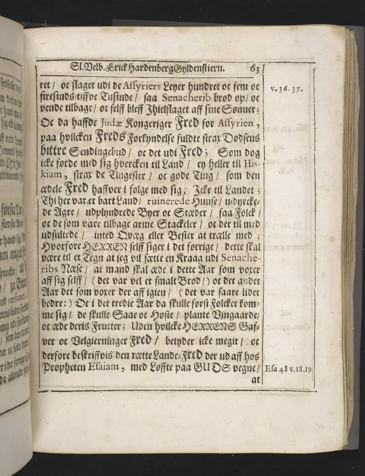 Guds börns stora bitterhed i denne jordiske fred... Da den erlig oc velbiurdig mand, Erick Hardenberg Gyldenstiern. Herre til Svanholm oc Karssholm... udi vor Frue Kircke udi Ydsted bleff bestädiget den 23 Januarij anno 1666. Oc forklaret aff Hans Hanssøn Resener... Tryckt i Malmø, aff Vitus Haberegger, aar 1667.
