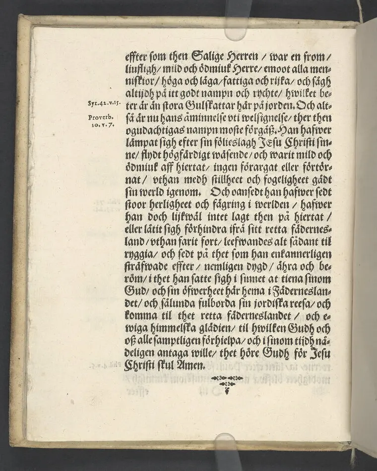 Lijkpredikan, öfwer... Herr Bengt Oxenstierna, Frijherre til Ekebyholm och Söderboo... Vthi Riddarholms Kyrckian, den 6. Augusti åår 1643. Så och en kort Relation, om then salige herrens stora förfarenhet och widt kring om werlden giorda resor... Tryckt aff Henrich Keyser 1644.