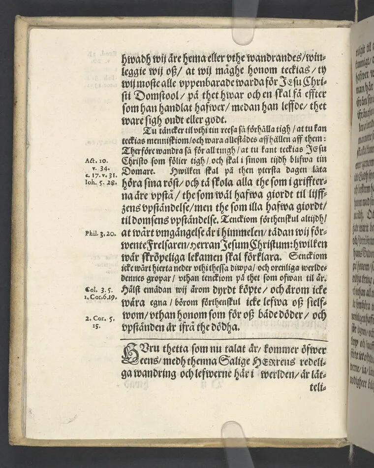 Lijkpredikan, öfwer... Herr Bengt Oxenstierna, Frijherre til Ekebyholm och Söderboo... Vthi Riddarholms Kyrckian, den 6. Augusti åår 1643. Så och en kort Relation, om then salige herrens stora förfarenhet och widt kring om werlden giorda resor... Tryckt aff Henrich Keyser 1644.