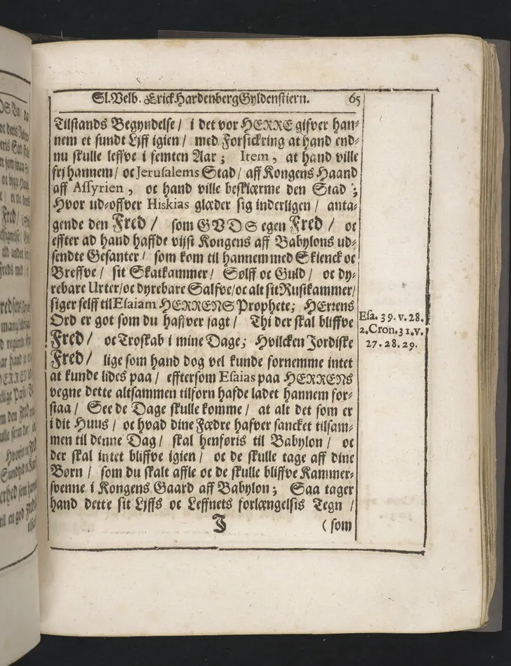 Guds börns stora bitterhed i denne jordiske fred... Da den erlig oc velbiurdig mand, Erick Hardenberg Gyldenstiern. Herre til Svanholm oc Karssholm... udi vor Frue Kircke udi Ydsted bleff bestädiget den 23 Januarij anno 1666. Oc forklaret aff Hans Hanssøn Resener... Tryckt i Malmø, aff Vitus Haberegger, aar 1667.