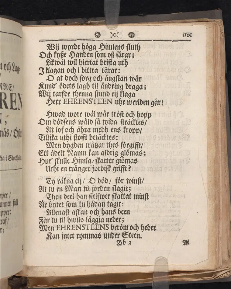  EEn rättsinnig Christens lijfs och döds ähre-minne/ Tå/ för thetta/ hans Kongl. May:tz tromans/ och högtberömlig lagmans öfwer hertigdöm: Skåne och Blekingen/ Then högwälborne baronens Hr. Lars Erensteens döda lekamen/ uthi många höga och förnäma personers närwaro/ medh wanlige kyrckio ceremonier, i jorden/ uthi S. Jacobs kyrckia i Stockholm/ nedersattes/ och samma högtansenliga begrafningz-act, medh wederbörlig åminnelse/ sedermera wid Kongl. Carolinska Academien, blef wördat/ I skyldigst och redobognast ihågkommelse/ Wälment i hast framstält/ och utdelt widh Parentation af en/ ibland/ Högwälborne Sal. Baronens och Lagmans/ i des lifstid/ trogna och redeliga wördare I. Lund.