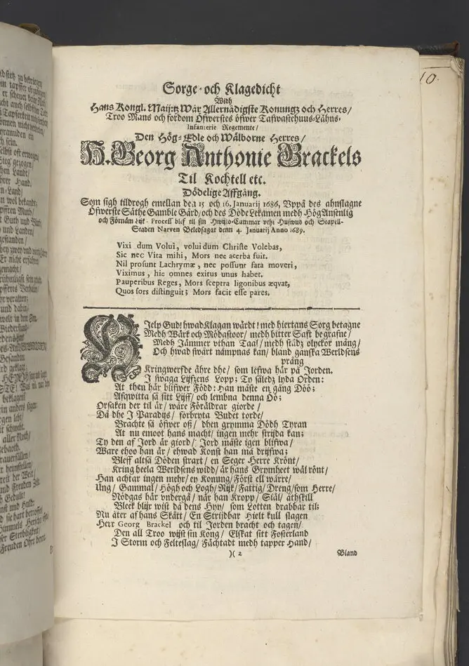 En trogen strids-mans, rätta affstedh ... Vthi en christeligh Lijk-predijkan öfwer kongl. maij:tz ... öfwerste öfwer Tawasthuus-lähns regemente infanterie ... Her Georg Anthoni Brakel, herre til Rochtell och Oddris ... den 4. januarii 1689 ... vthi Narfwens doom-kyrckia ... af Johanne Gezelio ... Tryckt i Åbo, af Johan Winter.