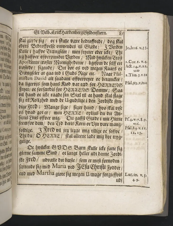 Guds börns stora bitterhed i denne jordiske fred... Da den erlig oc velbiurdig mand, Erick Hardenberg Gyldenstiern. Herre til Svanholm oc Karssholm... udi vor Frue Kircke udi Ydsted bleff bestädiget den 23 Januarij anno 1666. Oc forklaret aff Hans Hanssøn Resener... Tryckt i Malmø, aff Vitus Haberegger, aar 1667.