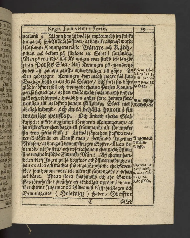 Agon regius, konglige Majesteetz till Swerige etc. H. Johans III... dödzkamp... Anteknat förste gången... på latiniskt språk... Dn. Jona Petri Nericio... Men nu... besmyckiat... medh Threnodia dramatica och... Drotningz Gunilæ epithaphijs... ich en... oration om... konungens... leffwerne... authore, Sylvestro Johan. Phrygio... Holmiæ A.C. 1620.