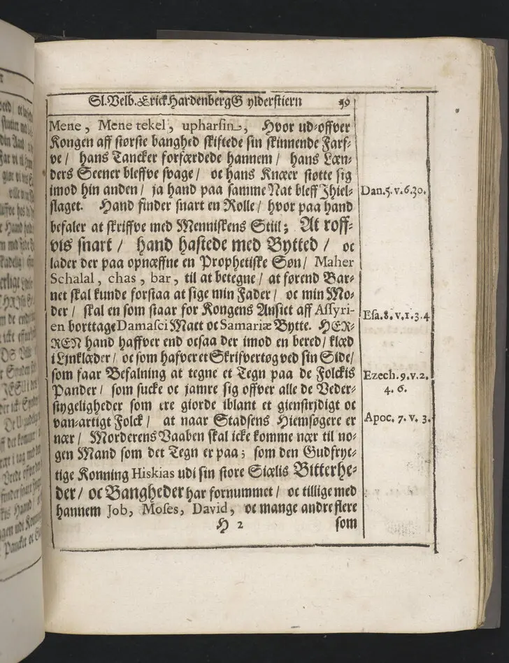 Guds börns stora bitterhed i denne jordiske fred... Da den erlig oc velbiurdig mand, Erick Hardenberg Gyldenstiern. Herre til Svanholm oc Karssholm... udi vor Frue Kircke udi Ydsted bleff bestädiget den 23 Januarij anno 1666. Oc forklaret aff Hans Hanssøn Resener... Tryckt i Malmø, aff Vitus Haberegger, aar 1667.
