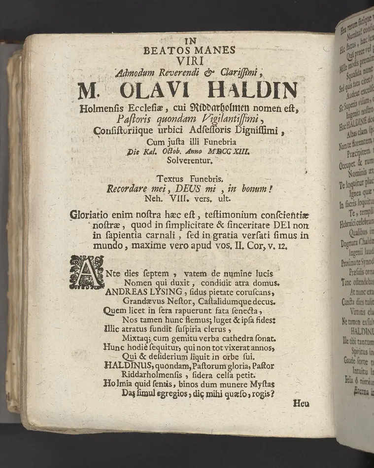 Guds barnas förträffeligste sälhet, at i lif och död blij påtänkt af sin Gud, i anledning af Nehem. XIII. 31. Uti en christelig lijkpredikan öfwer fordom högährewyrdige ... Olaus Haldin berömlig kyrkoherde wid kongl. Riddarholms församlingen i Stockholm, samt consistorii ecclesiastici dersammastädes assessor, när des andelöse lekamen uti bemelte kyrkia den 1. octob. MDCCXIII. til sin graf beledsagad blef, förestäld af ... Gustaf Adolph Humble. Stockholm, tryckt uti kongl. boktryckerij, och med egen bekostnad uplagd af Joh. Henr. Werner. 1714.