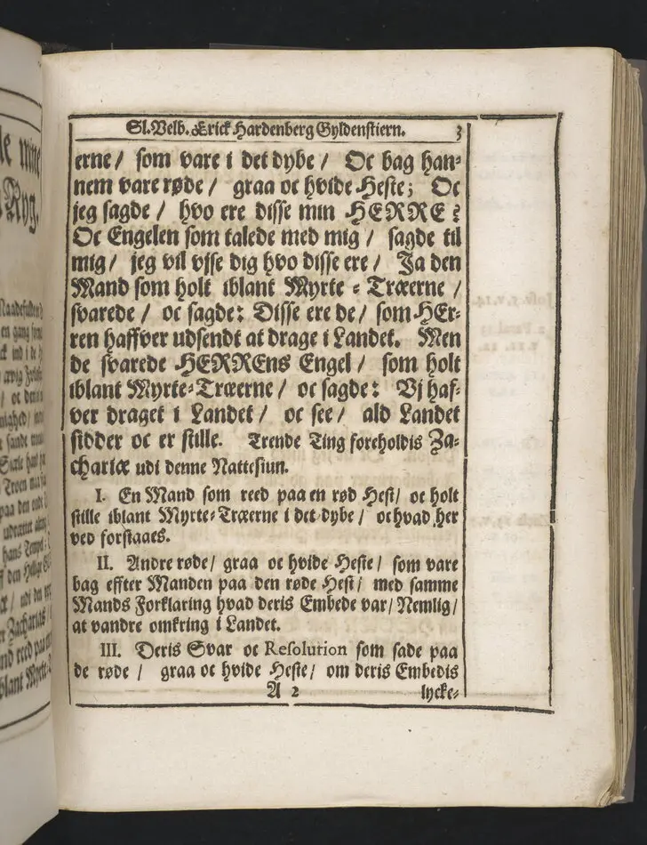 Guds börns stora bitterhed i denne jordiske fred... Da den erlig oc velbiurdig mand, Erick Hardenberg Gyldenstiern. Herre til Svanholm oc Karssholm... udi vor Frue Kircke udi Ydsted bleff bestädiget den 23 Januarij anno 1666. Oc forklaret aff Hans Hanssøn Resener... Tryckt i Malmø, aff Vitus Haberegger, aar 1667.