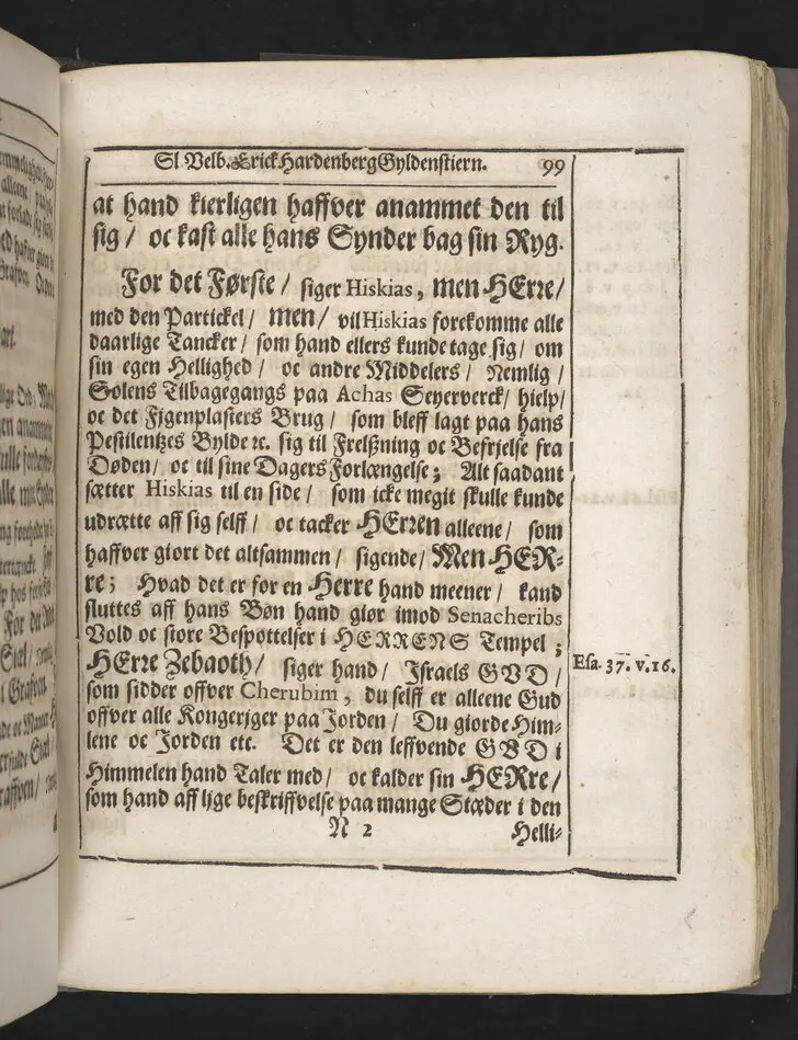 Guds börns stora bitterhed i denne jordiske fred... Da den erlig oc velbiurdig mand, Erick Hardenberg Gyldenstiern. Herre til Svanholm oc Karssholm... udi vor Frue Kircke udi Ydsted bleff bestädiget den 23 Januarij anno 1666. Oc forklaret aff Hans Hanssøn Resener... Tryckt i Malmø, aff Vitus Haberegger, aar 1667.