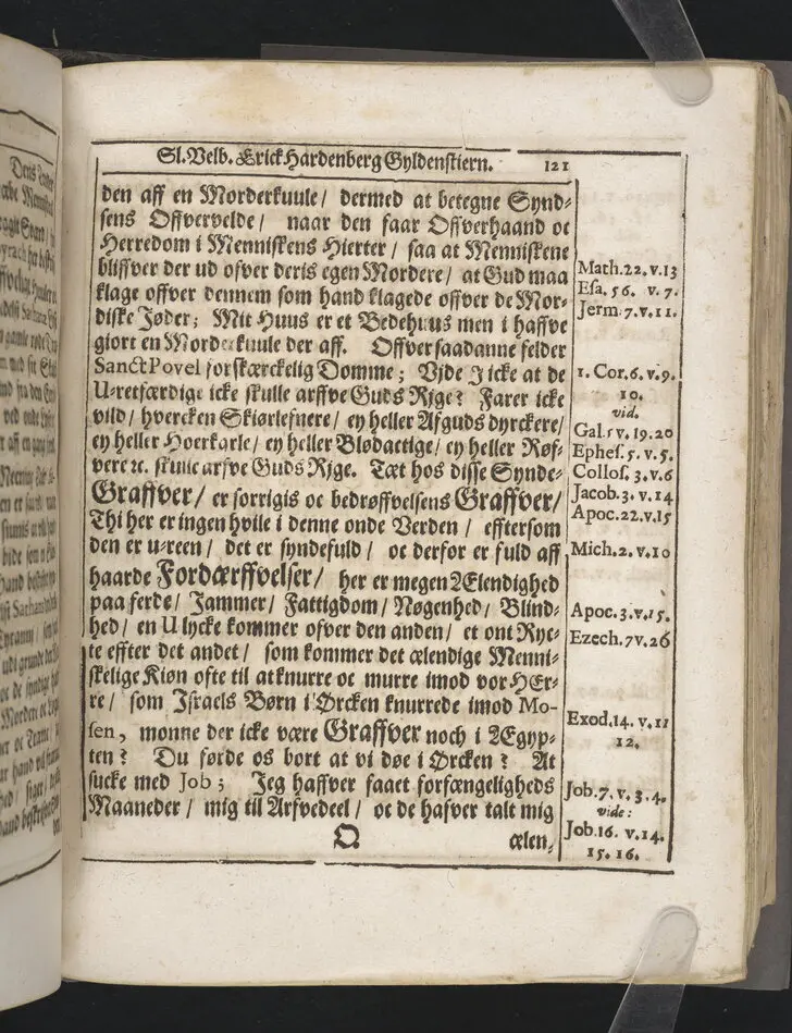 Guds börns stora bitterhed i denne jordiske fred... Da den erlig oc velbiurdig mand, Erick Hardenberg Gyldenstiern. Herre til Svanholm oc Karssholm... udi vor Frue Kircke udi Ydsted bleff bestädiget den 23 Januarij anno 1666. Oc forklaret aff Hans Hanssøn Resener... Tryckt i Malmø, aff Vitus Haberegger, aar 1667.