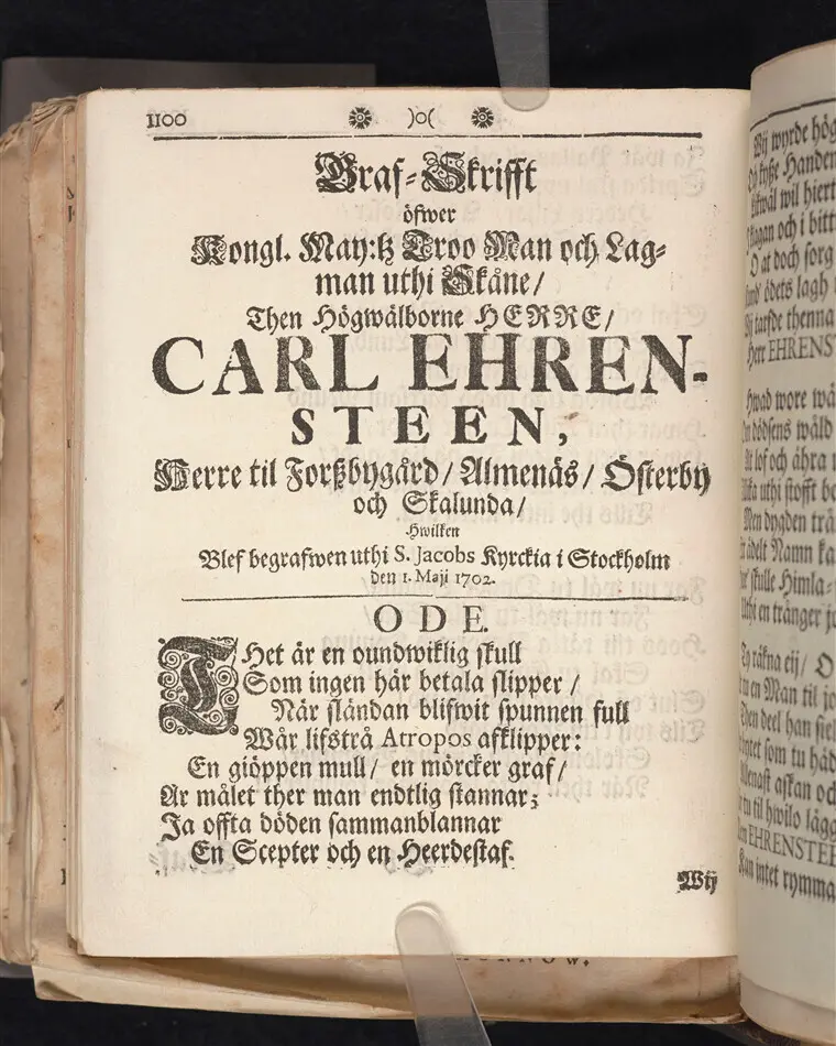  EEn rättsinnig Christens lijfs och döds ähre-minne/ Tå/ för thetta/ hans Kongl. May:tz tromans/ och högtberömlig lagmans öfwer hertigdöm: Skåne och Blekingen/ Then högwälborne baronens Hr. Lars Erensteens döda lekamen/ uthi många höga och förnäma personers närwaro/ medh wanlige kyrckio ceremonier, i jorden/ uthi S. Jacobs kyrckia i Stockholm/ nedersattes/ och samma högtansenliga begrafningz-act, medh wederbörlig åminnelse/ sedermera wid Kongl. Carolinska Academien, blef wördat/ I skyldigst och redobognast ihågkommelse/ Wälment i hast framstält/ och utdelt widh Parentation af en/ ibland/ Högwälborne Sal. Baronens och Lagmans/ i des lifstid/ trogna och redeliga wördare I. Lund.