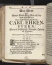  EEn rättsinnig Christens lijfs och döds ähre-minne/ Tå/ för thetta/ hans Kongl. May:tz tromans/ och högtberömlig lagmans öfwer hertigdöm: Skåne och Blekingen/ Then högwälborne baronens Hr. Lars Erensteens döda lekamen/ uthi många höga och förnäma personers närwaro/ medh wanlige kyrckio ceremonier, i jorden/ uthi S. Jacobs kyrckia i Stockholm/ nedersattes/ och samma högtansenliga begrafningz-act, medh wederbörlig åminnelse/ sedermera wid Kongl. Carolinska Academien, blef wördat/ I skyldigst och redobognast ihågkommelse/ Wälment i hast framstält/ och utdelt widh Parentation af en/ ibland/ Högwälborne Sal. Baronens och Lagmans/ i des lifstid/ trogna och redeliga wördare I. Lund.