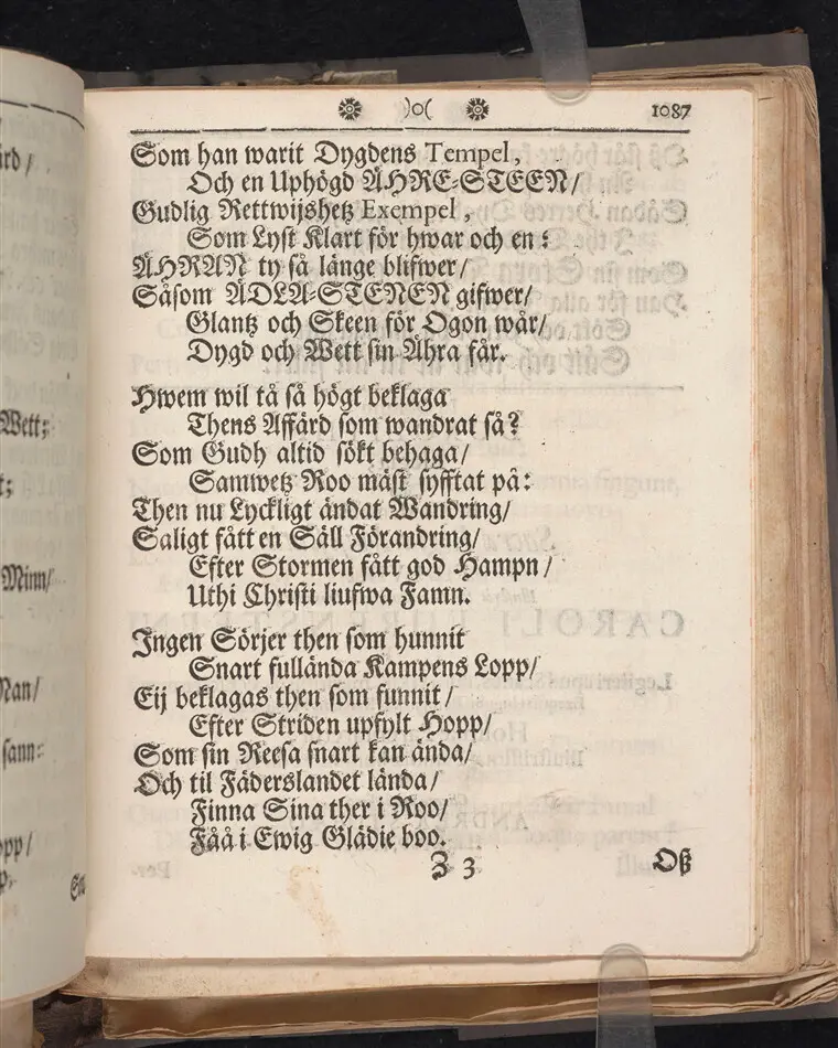  EEn rättsinnig Christens lijfs och döds ähre-minne/ Tå/ för thetta/ hans Kongl. May:tz tromans/ och högtberömlig lagmans öfwer hertigdöm: Skåne och Blekingen/ Then högwälborne baronens Hr. Lars Erensteens döda lekamen/ uthi många höga och förnäma personers närwaro/ medh wanlige kyrckio ceremonier, i jorden/ uthi S. Jacobs kyrckia i Stockholm/ nedersattes/ och samma högtansenliga begrafningz-act, medh wederbörlig åminnelse/ sedermera wid Kongl. Carolinska Academien, blef wördat/ I skyldigst och redobognast ihågkommelse/ Wälment i hast framstält/ och utdelt widh Parentation af en/ ibland/ Högwälborne Sal. Baronens och Lagmans/ i des lifstid/ trogna och redeliga wördare I. Lund.