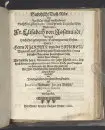 Sapphische Trost-Rede, der ... Fr. Elisabeth von Jaszmundt, des ... Herrn Rickman von der Lancken ... Fraw Wittwen als dieselbe den 8. Novembr im Jahr Christi 1660 ... in S. Nicolai Kirche zum Stralsund der Erden unser aller Mutter wider zugebracht ... abgefasset, von ... Joachim Rickman, Julius Baltzer, und Johan Carol von der Lancken, Stralsund, druckts Michael Meder, 1660.
