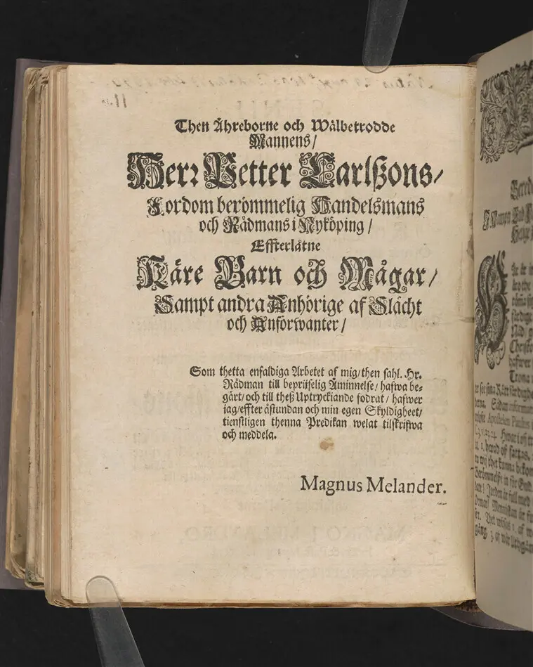 Senii gravamen, solamen & conamen, eller ålderdomens brist, tröst och plicht, i en christelig lijk-predikan ... vthi Nyköpingz stora kyrkio på palm-söndagen, anno 1690. Tå ... handelsmannens och rådmannens i Nyköping, Herr Petter Carlszons, jordiska hydda ... förlåten blef ... förklarat af Magno J. Melandro ... Stockholm, tryckt hoos Joh. Georg Eberdt.