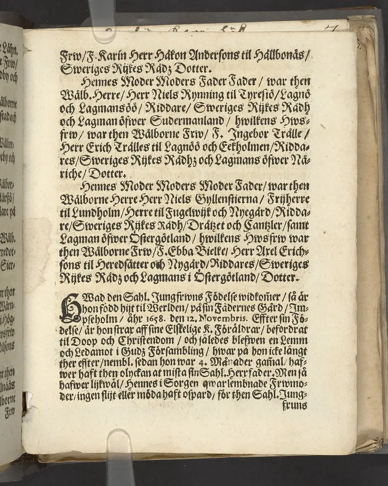 En Christeligh Lijkpredikan öfwer then ädle och högwälborne jungfru, I. Ebba Catharina Bonde, bohren frijherre Dotter till Laihela, jungfru till Bordsjö, Impseholm och Springestadh. Tå hennes salige lekamen, medh tilbörligh ehre- och lijk process bleff nedersatt i sin sahl. herrfaders graff och hwijlokammar vthi Kährbo sockne kyrcklia 27. julij, 1663. Hållen ther sammastädes aff D. Oluff Laurelio ..