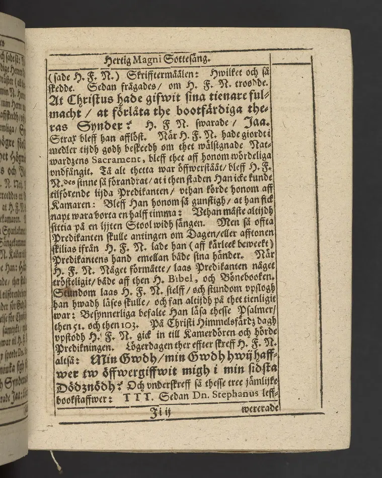 Agon regius, konglige Majesteetz till Swerige etc. H. Johans III... dödzkamp... Anteknat förste gången... på latiniskt språk... Dn. Jona Petri Nericio... Men nu... besmyckiat... medh Threnodia dramatica och... Drotningz Gunilæ epithaphijs... ich en... oration om... konungens... leffwerne... authore, Sylvestro Johan. Phrygio... Holmiæ A.C. 1620.