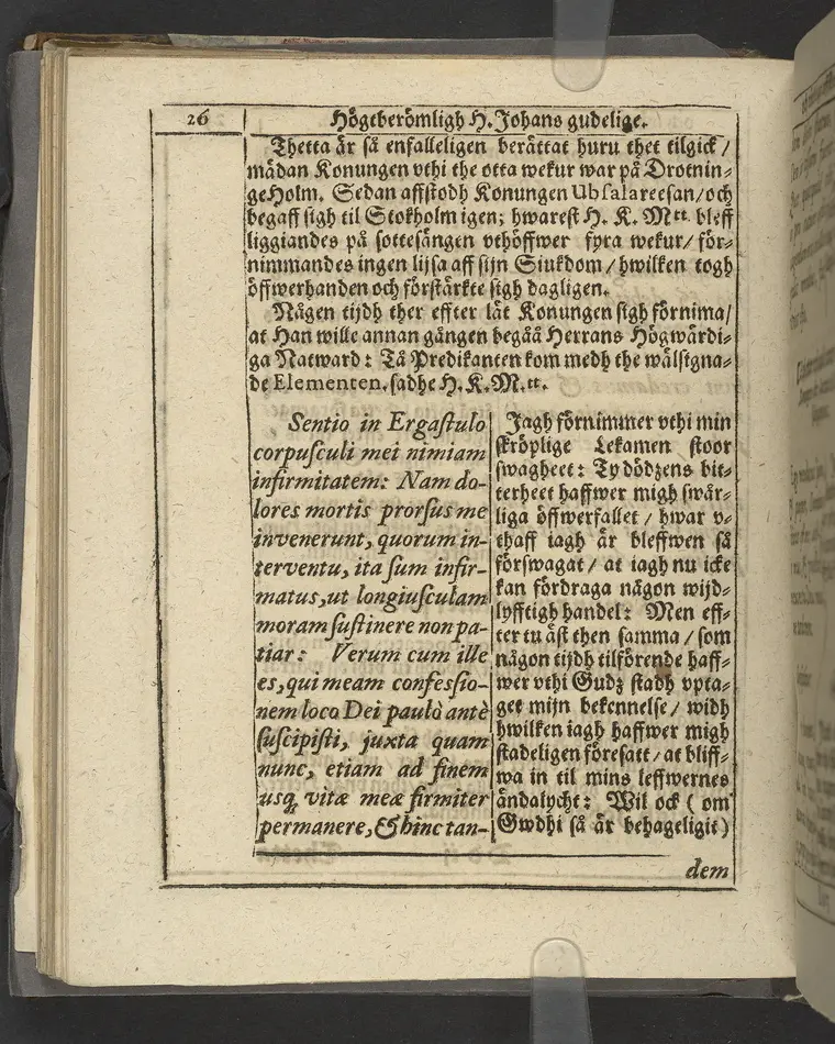 Agon regius, konglige Majesteetz till Swerige etc. H. Johans III... dödzkamp... Anteknat förste gången... på latiniskt språk... Dn. Jona Petri Nericio... Men nu... besmyckiat... medh Threnodia dramatica och... Drotningz Gunilæ epithaphijs... ich en... oration om... konungens... leffwerne... authore, Sylvestro Johan. Phrygio... Holmiæ A.C. 1620.