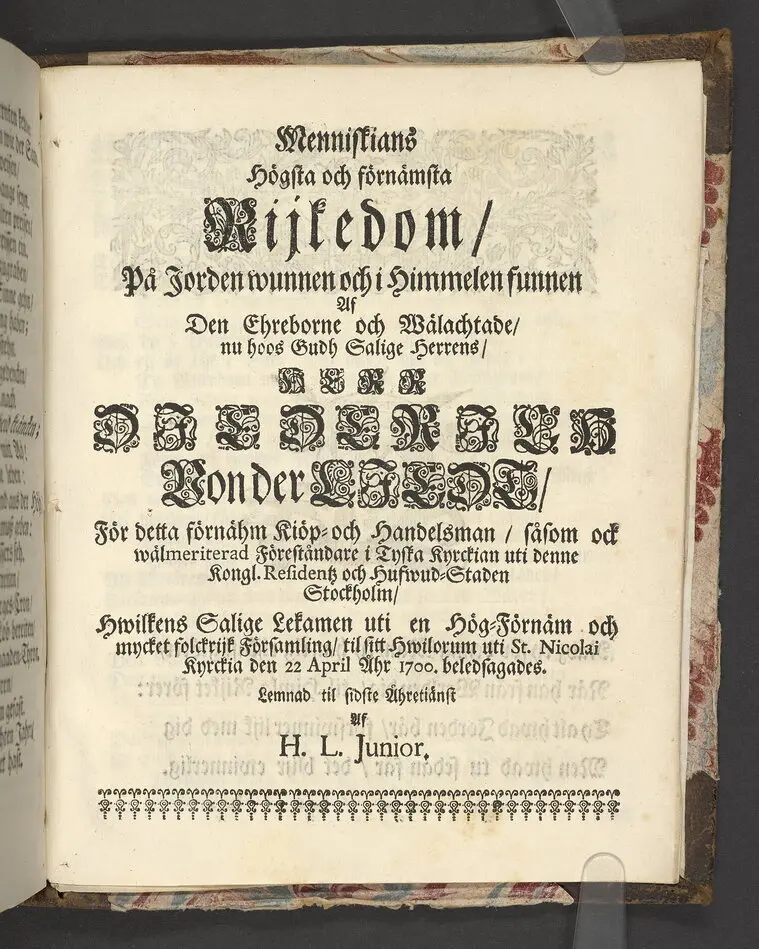 Der wohlbelohnte Gerechte, als der Weyland wohl-ehrenveste ... Diedrich von der Liedt, wohlbenahmter Kauff- und Handels-Mann in dieser königlichen Residentz-Stad Stockholm, und der hiesigen löblichen deutschen Kirchen wohlverordneter Eltester und Vorsteher, den 22. April, im Jahr Christi 1700. in der St. Nicolai Kirchen, bey volckreicher Versamlung, ansehnlich zur Erden bestetiget worden, fürgestellet aus dem 16. und 17. Versickeln des 5. Capitels des Buchs der Weiszheit, von M. Ægidio Strauchen ... Stockholm, gedruckt bey Olao Enæo, königl. Antiq. Arch. Buchdr.