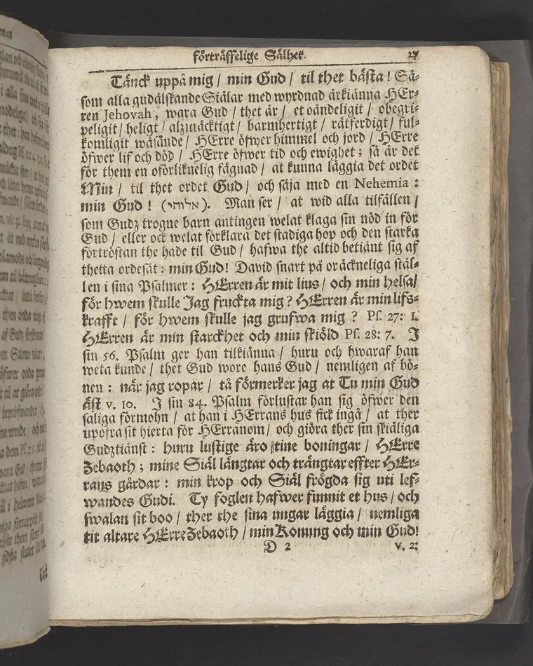Guds barnas förträffeligste sälhet, at i lif och död blij påtänkt af sin Gud, i anledning af Nehem. XIII. 31. Uti en christelig lijkpredikan öfwer fordom högährewyrdige ... Olaus Haldin berömlig kyrkoherde wid kongl. Riddarholms församlingen i Stockholm, samt consistorii ecclesiastici dersammastädes assessor, när des andelöse lekamen uti bemelte kyrkia den 1. octob. MDCCXIII. til sin graf beledsagad blef, förestäld af ... Gustaf Adolph Humble. Stockholm, tryckt uti kongl. boktryckerij, och med egen bekostnad uplagd af Joh. Henr. Werner. 1714.