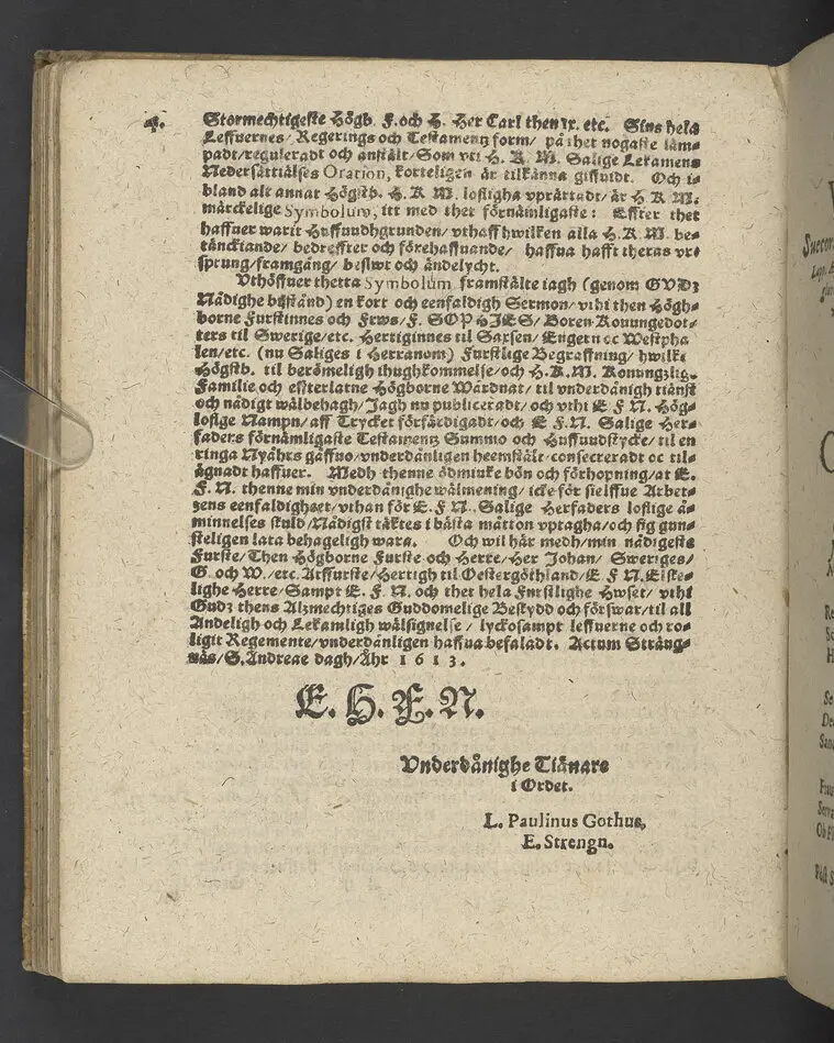 Symbolum Carolinum... Her Carls thens IX.des... symbolum, Iehova solatium meum, Gudh min tröst: Vthi then höghborne furstinnes... E. Sophies... begraffning i Strängnäs domkyrkio, then 22. Aprilis, anno 1612... Framstält vtaff M. Laurentio Paulino Gotho... Tryckt i Stockholm, af Ignatio Meurer, åhr 1613.